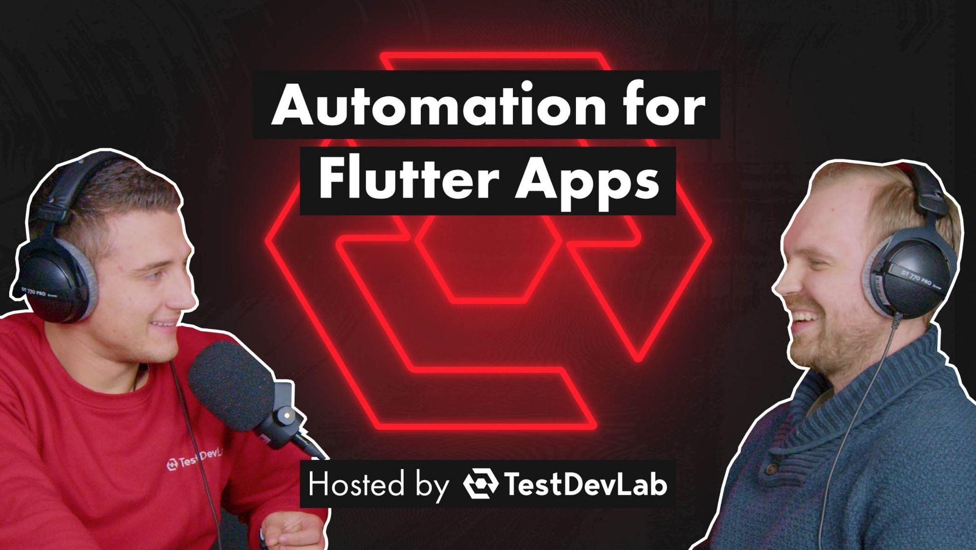 #9 Automation for Flutter Apps
