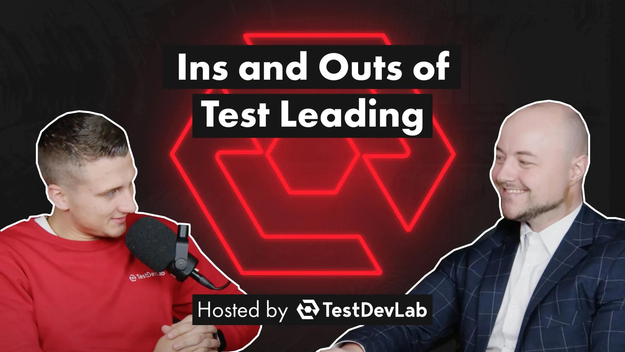 #13 Ins and Outs of Test Leading
